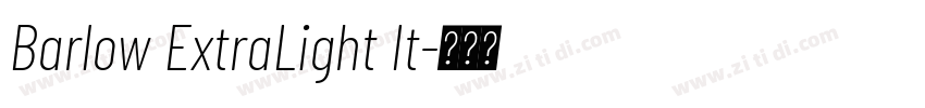 Barlow ExtraLight It字体转换